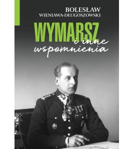 Wymarsz i inne wspomnienia