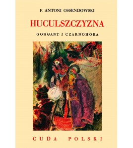 Huculszczyzna. Gorgany i Czarnohora