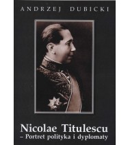Nicolae Titulescu - Portret Polityka i dyplomaty