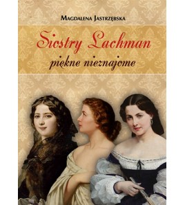 Siostry Lachman - piękne nieznajome