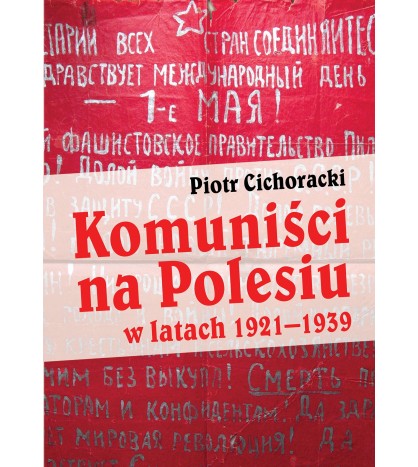 Komuniści na Polesiu w latach 1921–1939