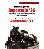 Deportacja '36. Wspomnienia Polaka uprowadzonego z Podola przez bolszewików