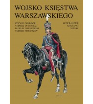 Wojsko Księstwa Warszawskiego: Generałowie, adiutanci, sztaby
