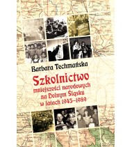 Szkolnictwo mniejszości narodowych na Dolnym Śląsku w latach 1945–1989